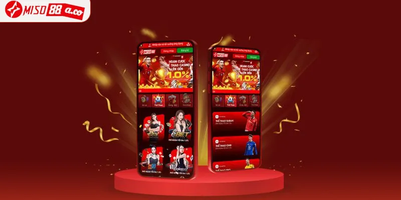 Ưu điểm khi tham gia tải app Miso88